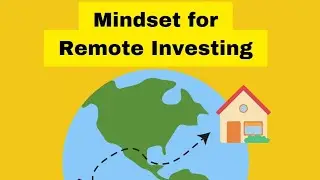 Mindset for Remote Property Investment