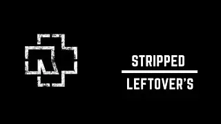 M&TS Leftover's / Rammstein - Stripped (All Tracks)