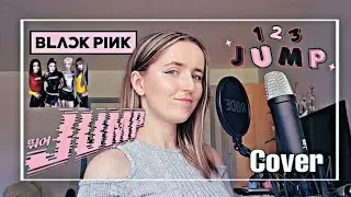 BLACKPINK (블랙핑크): 'Jump' (COVER)