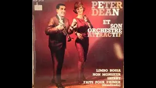 Peter Dean Et Son Orchestre Attractif - Non Monsieur (F. Gerald / H. Giraud)