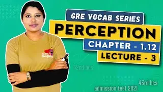 Vocab PERCEPTION || Lec-3 || 👉GRE/SAT Word Map Book | 2021 Admission and BCS Preparation || IBA, DU