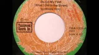 RARE DEEP FUNK: Dewey Terry - Do On My Feet (What I Did In The Street) (Sample)