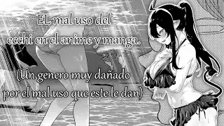 El mal uso del ecchi en el anime y manga