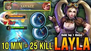 25 Kills + SAVAGE!! Layla Best Build 2022 - Build Top 1 Global Layla ~ MLBB