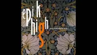 에픽 하이(epik high) - Map of the human soul hidden track 히든트랙