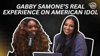 Gabby Samone&rsquo;s Real Experience on American Idol and &ldquo;Complicated&rdquo; song