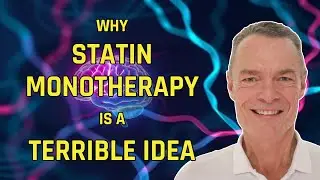Why Statin Monotherapy Is a Terrible Idea
