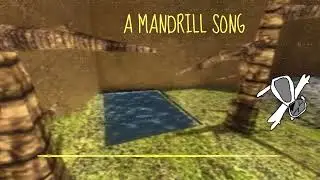 a MANdrill song...