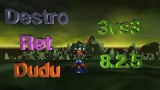 Destro Lock / Ret Pala / Heal Dudu 3vs3 Arena BFA 8.2.5 (Part2)