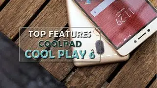 Coolpad Cool Play 6: Top Features|Dual Cameras|Snapdragon 653 aur bahut kuch!
