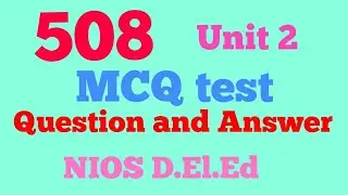 Swayam MCQ Test Answer , 508 unit 2