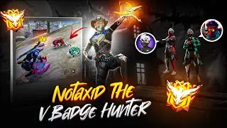 V BADGE HUNTERS @GTK GAMING  & @Zerox FF  IN MY GAME😲| WHO GOT HUNTED?🔥🤯|