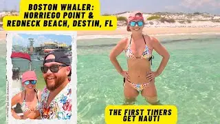 Boston Whaler Boat Day In Destin, FL - Norriega Point & Redneck Beach