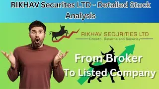 Rikhav Securities Ltd - Detailed Stock Analysis || From Broking Firm to Listed Company &mdash; Full Story