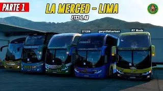 Multiplayer Con Buses Desde LA MERCED hasta LA OROYA / PARTE 1 / Ets2 1.48