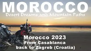 Maroko 2023, episode 10, from Casablaca to Zagreb