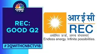 REC Q2: Net Interest Margin Improves, Asset Quality Best In 23 Quarters | CNBC TV18