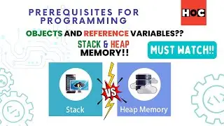 Stack and Heap Memory | Objects And Reference Variables