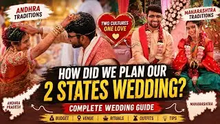 How did we plan our 2 states Wedding | Aishwarya & Venkat | 2 States Wedding| Andhra x Maharashtra