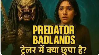 Predator: Badlands Trailer Mein Kya Chhupa Hai? | Full Story Explainer in Hindi.