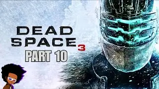 Dead Space 3 Pt 10 Playthrough Back to YouTube Gaming
