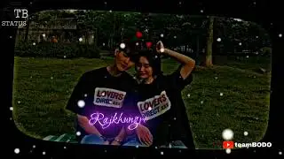 Nwngw dongo💜bodo romantic status🌹🌼lotif creation🥀🌷teamBODO💮