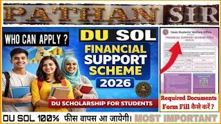 DU SOL Financial Support Scheme 2026 100% Fees Refund  Who Can Apply? Documents & Form by P&Acirc;TH&Acirc;N sir