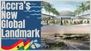 Ghana Trade Fair Centre 2025: West Africa&rsquo;s Largest Convention Hub Is Coming! Skyline Transformation