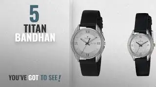 Top 10 Titan Bandhan [2018]: Titan Bandhan Analog Silver Dial Couple's Watch - NE15782489SL03