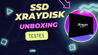 SSD XRAYDISK UNBOX E TESTE