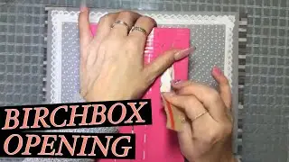 Birchbox opening