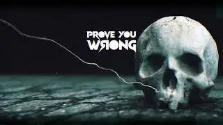 Prove You Wrong | So It Begins (Lyric Video)