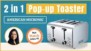 4 Slice Toaster | 2 in 1 POP-UP TOASTER | BEST TOASTER REVIEW | AMERICAN MICRONIC TOASTER