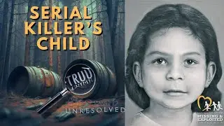 Serial Killer's Child: The Hunt For Answers