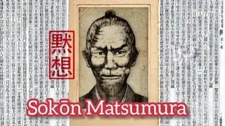 Sokōn Matsumura - the most formidable karate master of Okinawa
