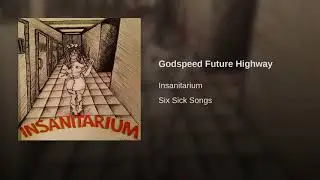 Godspeed Future Highway