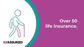 Over 50 Life Insurance (2018 Guide) | Reassured