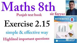 Maths class 8th | Exercise 2.15 | Unit 2 | exe 2.15 | Punjab text book board  | new book | Class 8