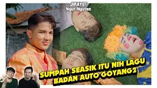Badan auto goyang. Jirayut Nyut nyutan. 2 budaya jadi satu !! Lagunya relate banget.