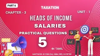 Salaries &ndash; Practical Questions 5 | CA Inter Income Tax Chapter 03 | Tamil