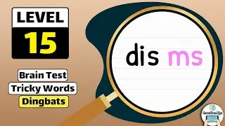 Brain Test Tricky Words Dingbats Level 15 Walkthrough