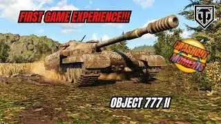World of Tanks Modern Armor: Object 777 ll First Game Experience!!!