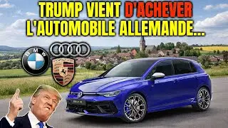 TRUMP VIENT D'ACHEVER LES VOITURES ALLEMANDES !
