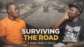 Surviving the road: A Keke Rider's story
