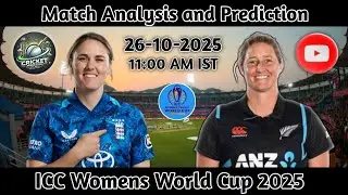 ICC WWC 2025 | ENGW vs NZW ODI | ICC Womens World Cup 2025 | New Zealand Women vs England Women