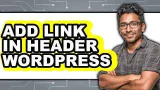 How to Add Link in Header Wordpress (easy Method)