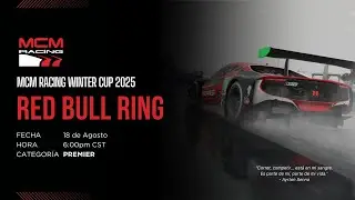 MCM Racing Winter Cup 2025 | Fecha  7 | Red Bull Ring | Categor&iacute;a PREMIER