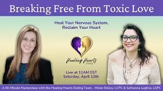 Breaking Free From Toxic Love