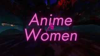 Anime Women | Rift S | Project Kitty