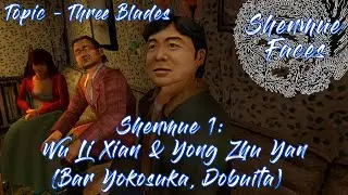 Shenmue 1: Wu Li Xian & Yong Zhu Yan (Bar Yokosuka, Dobuita - Topic: Three Blades)